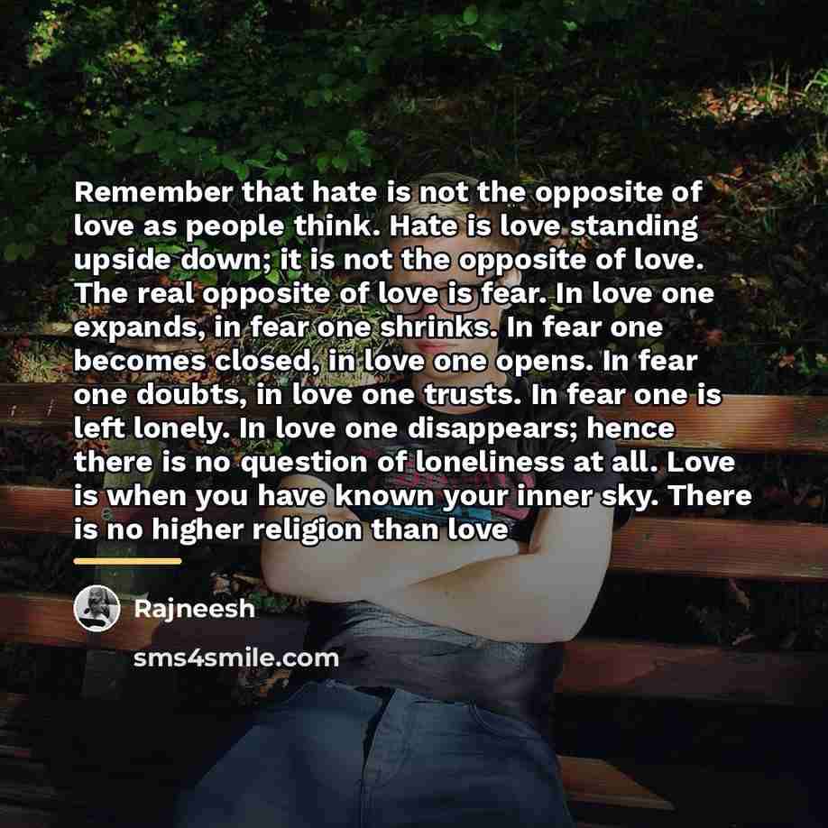 “Remember that hate is not the opposite of love as…” quote by Rajneesh