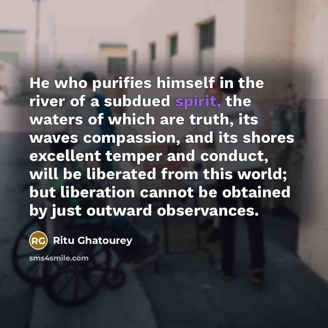 “He who purifies himself in the river of a subdued…” quote by Ritu Ghatourey