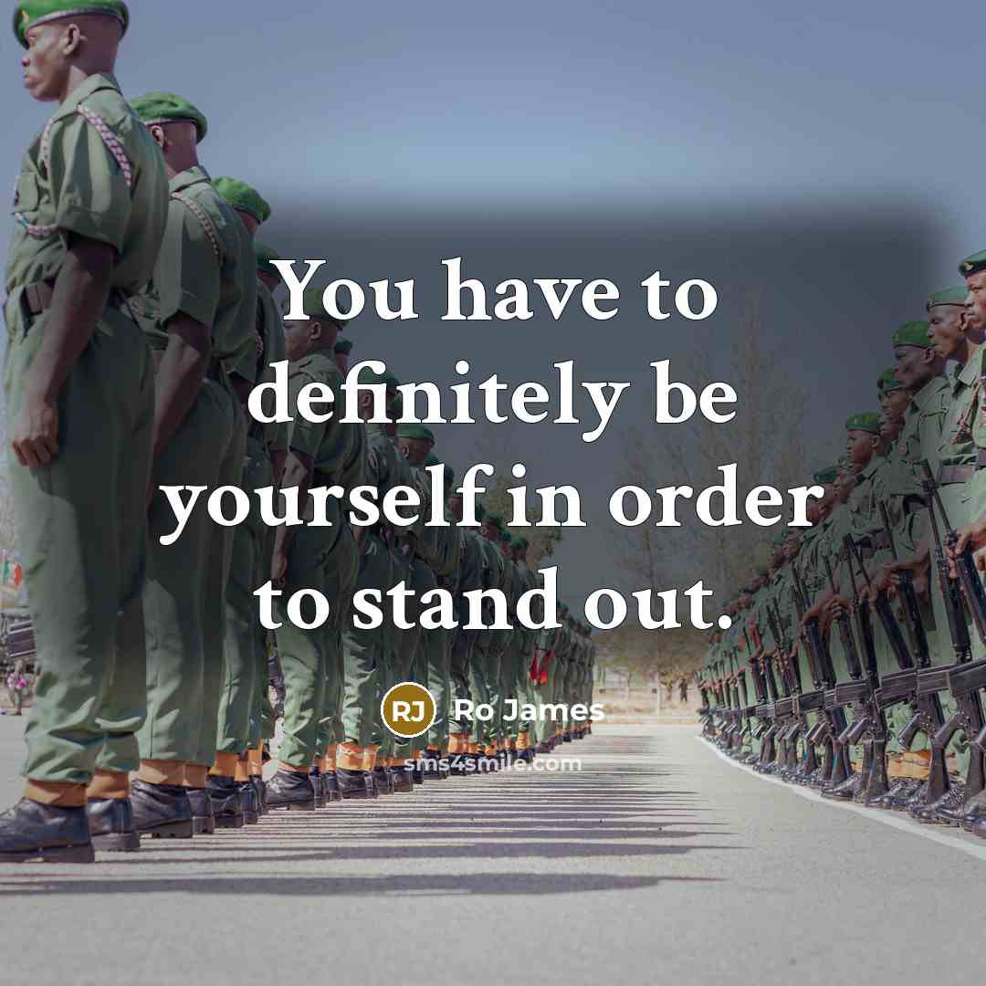 “You have to definitely be yourself in order to stand…” quote by Ro James