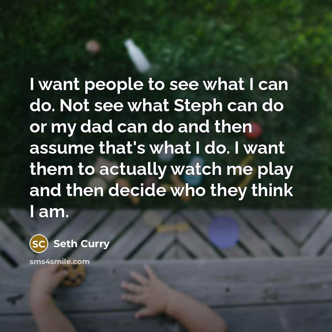 “I want people to see what I can do. Not…” quote by Seth Curry
