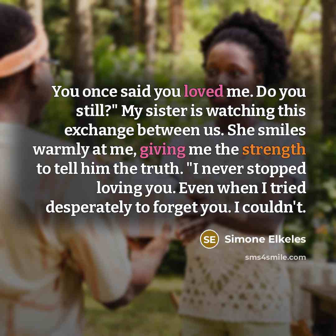 “You once said you loved me. Do you still?" My…” quote by Simone Elkeles