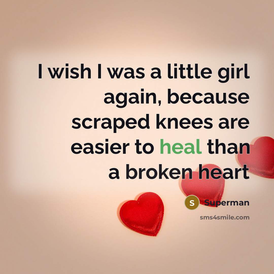 “I wish I was a little girl again, because scraped…” quote by Superman