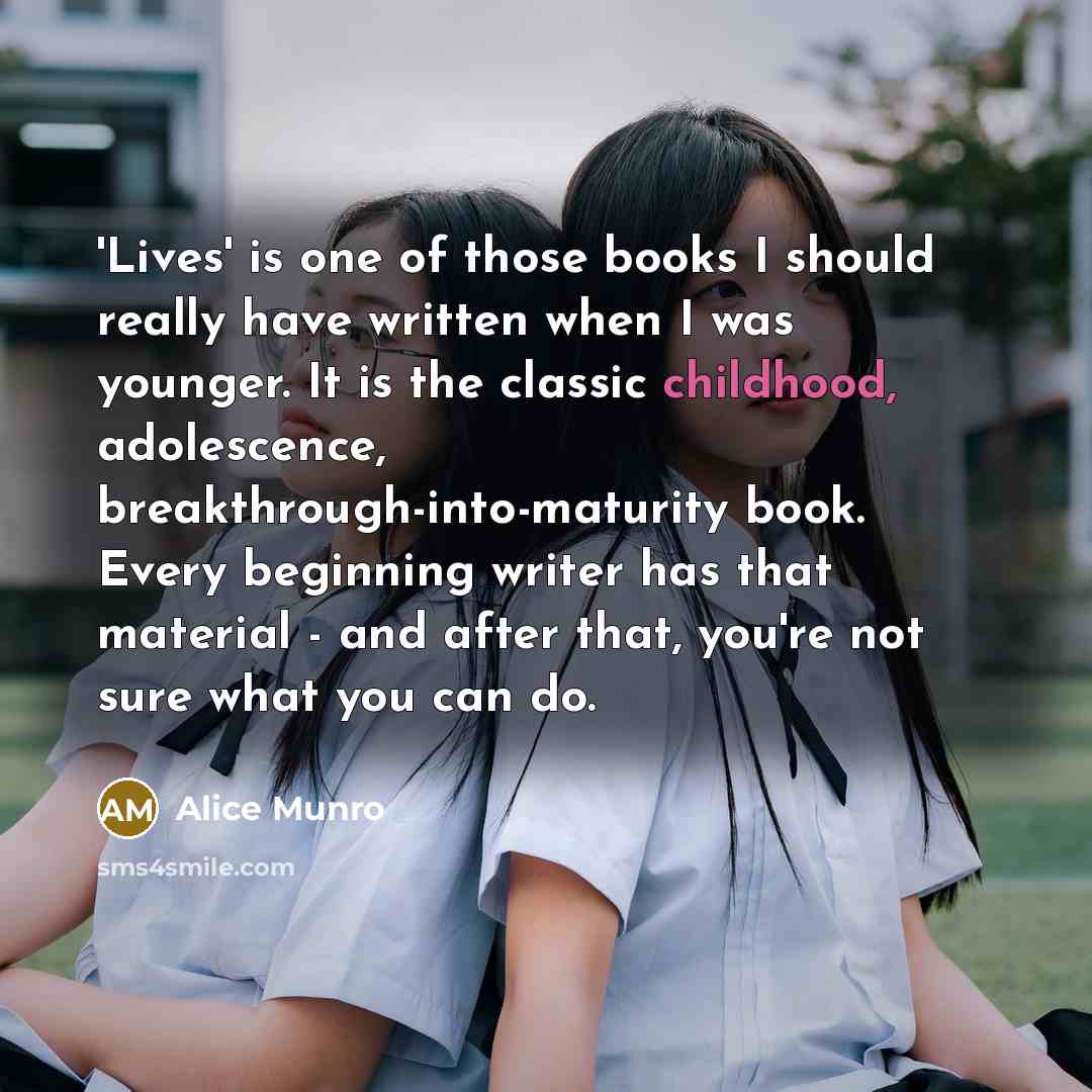 “'Lives' is one of those books I should really have…” quote by Alice Munro