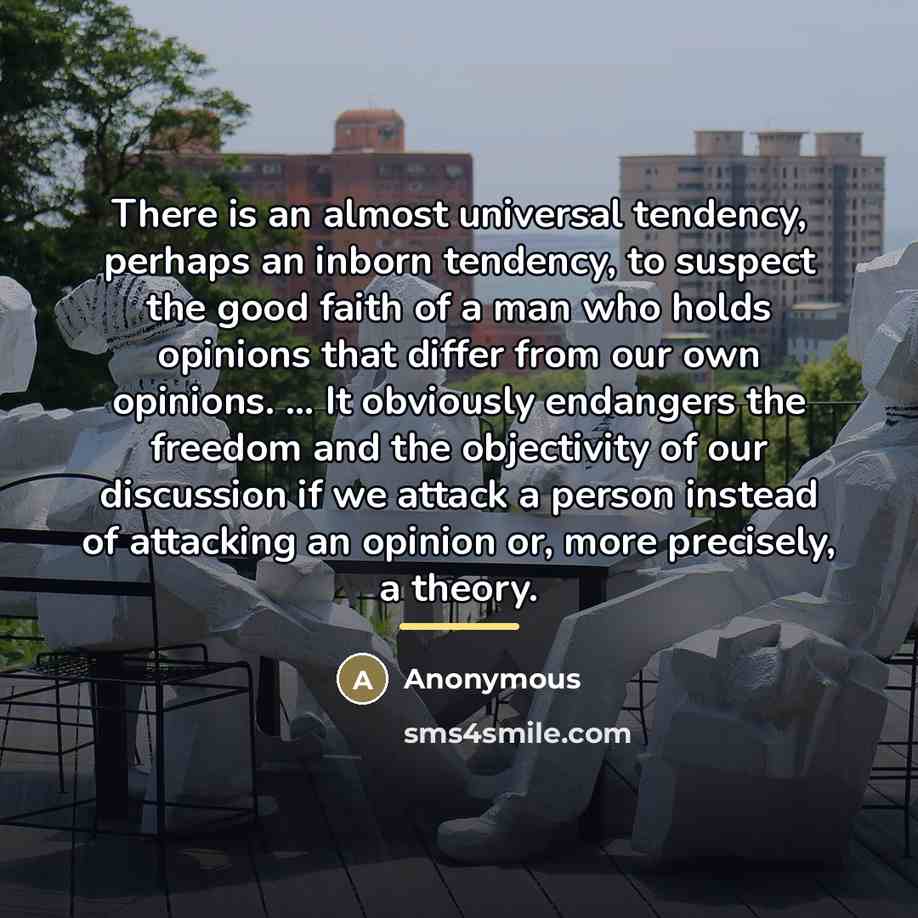 “There is an almost universal tendency, perhaps an inborn tendency,…” quote by Anonymous