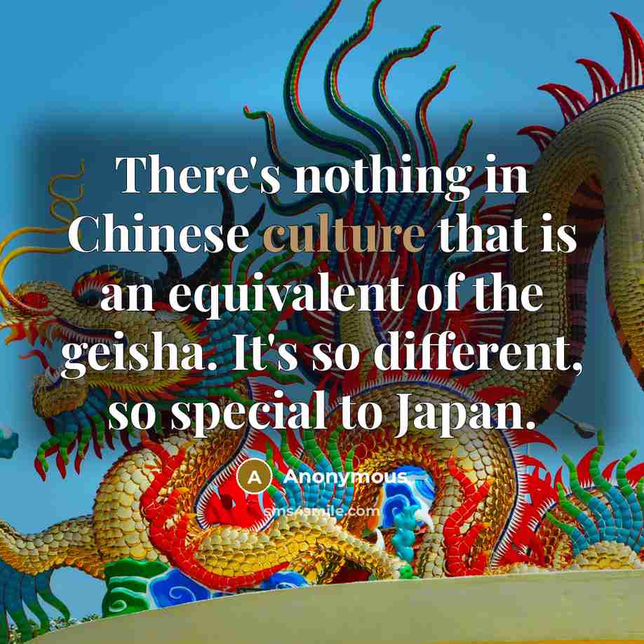 “There's nothing in Chinese culture that is an equivalent of…” quote by Anonymous