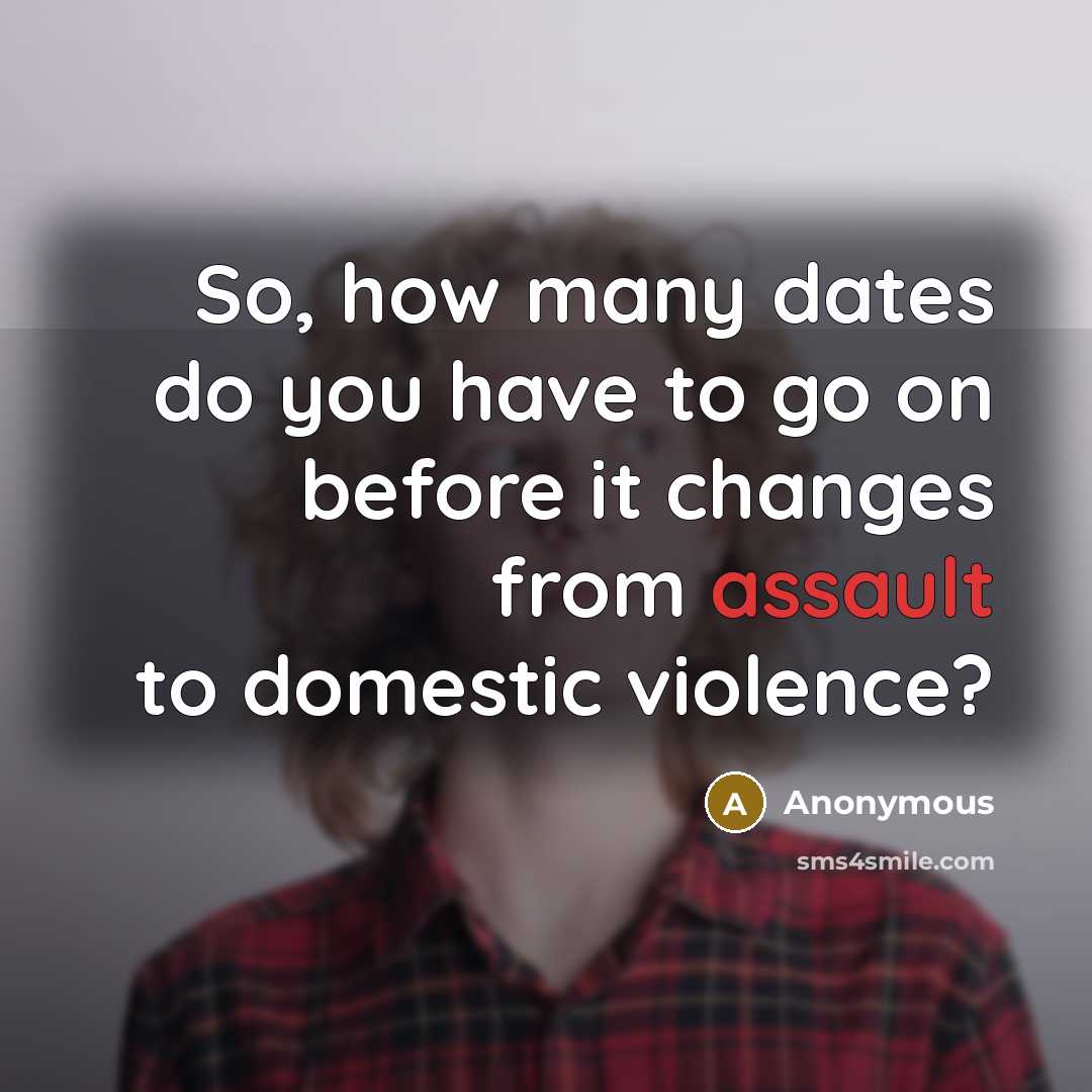 “So, how many dates do you have to go on…” quote by Anonymous