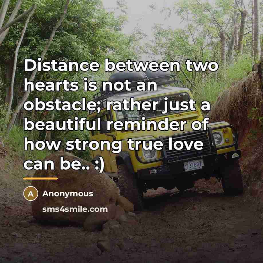 “Distance between two hearts is not an obstacle; rather just…” quote by Anonymous