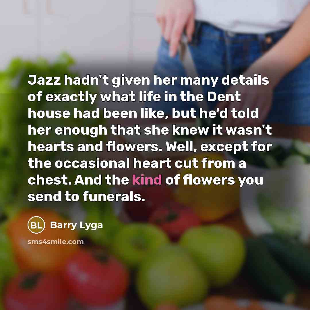 “Jazz hadn't given her many details of exactly what life…” quote by Barry Lyga