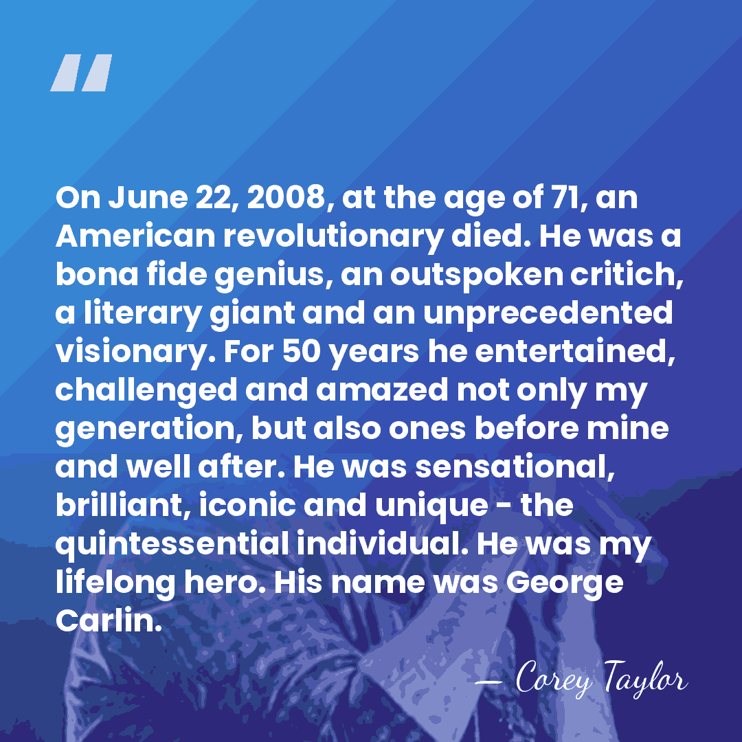 On June 22, 2008, at the age of 71, an American revolutionary&hellip; - Corey Taylor