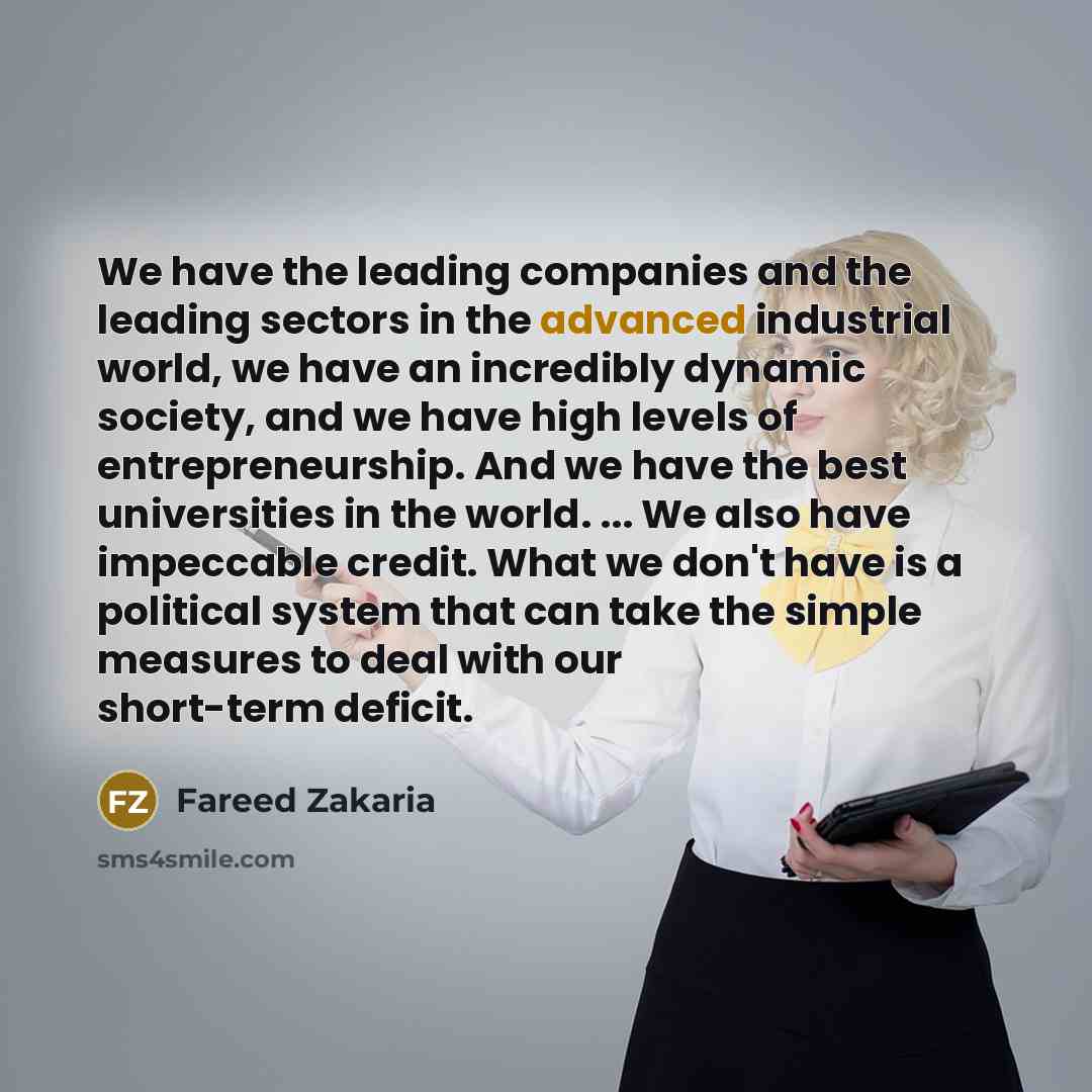 “We have the leading companies and the leading sectors in…” quote by Fareed Zakaria