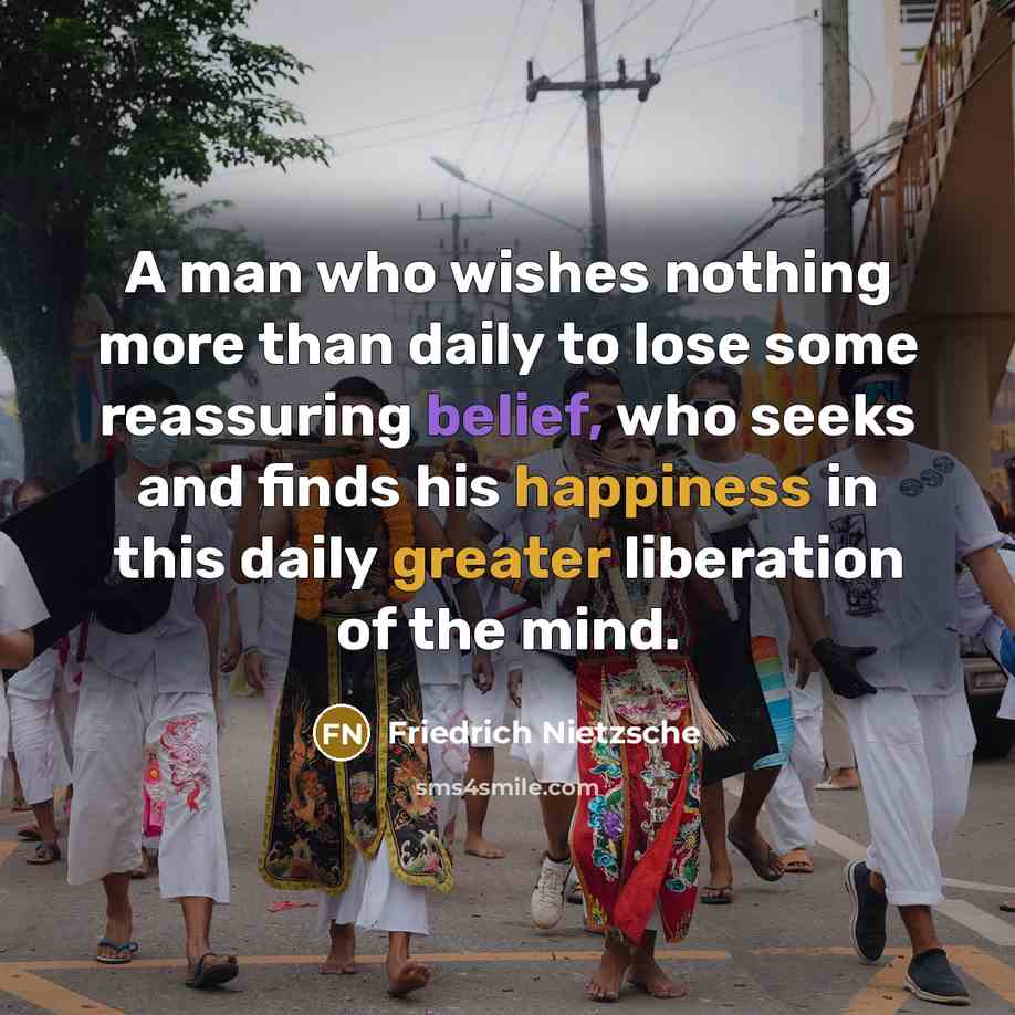 “A man who wishes nothing more than daily to lose…” quote by Friedrich Nietzsche