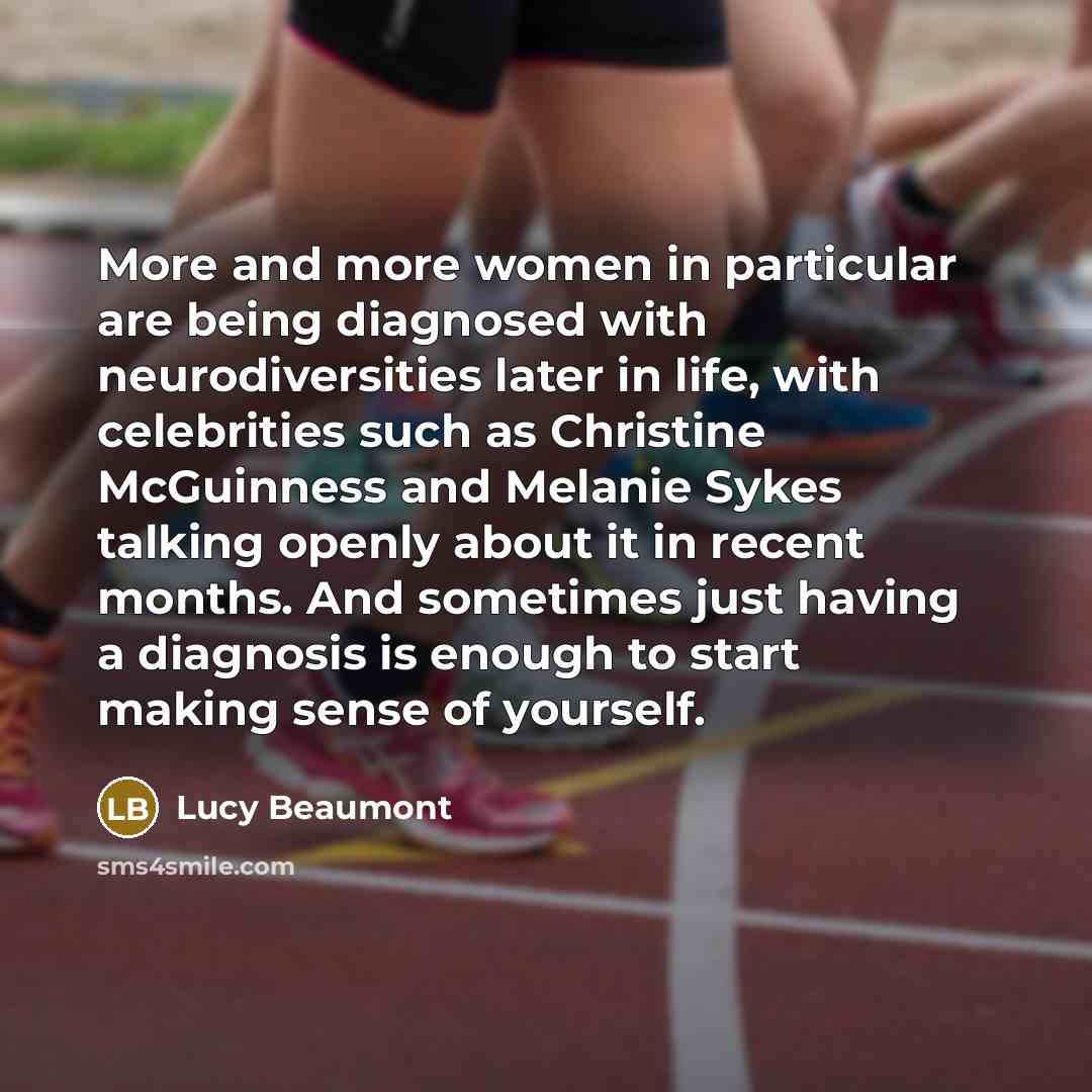 “More and more women in particular are being diagnosed with…” quote by Lucy Beaumont
