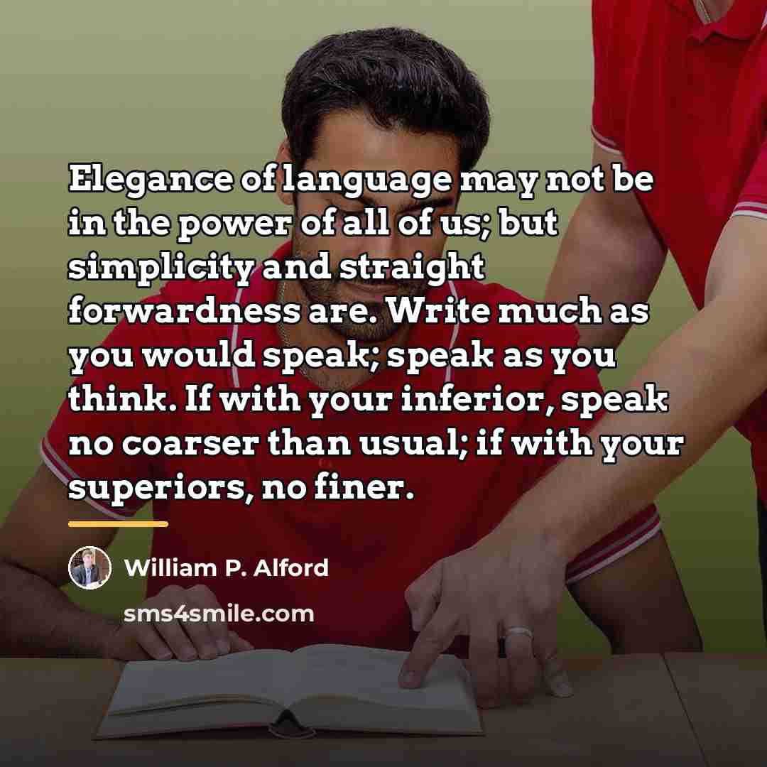 “Elegance of language may not be in the power of…” quote by William P. Alford