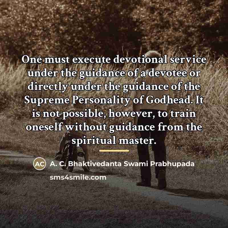 “One must execute devotional service under the guidance of a…” quote by A. C. Bhaktivedanta Swami Prabhupada