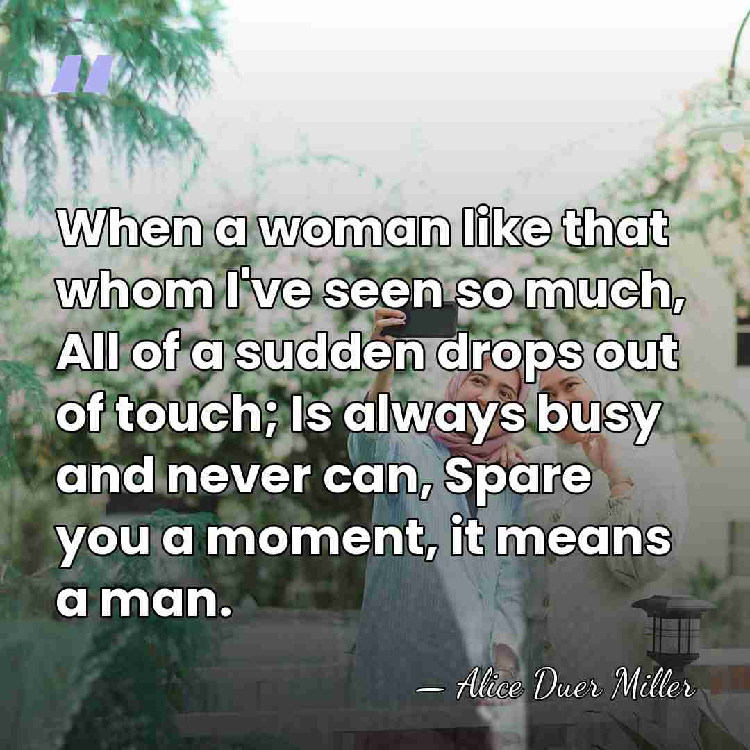 When a woman like that whom I've seen so much, All of&hellip; - Alice Duer Miller