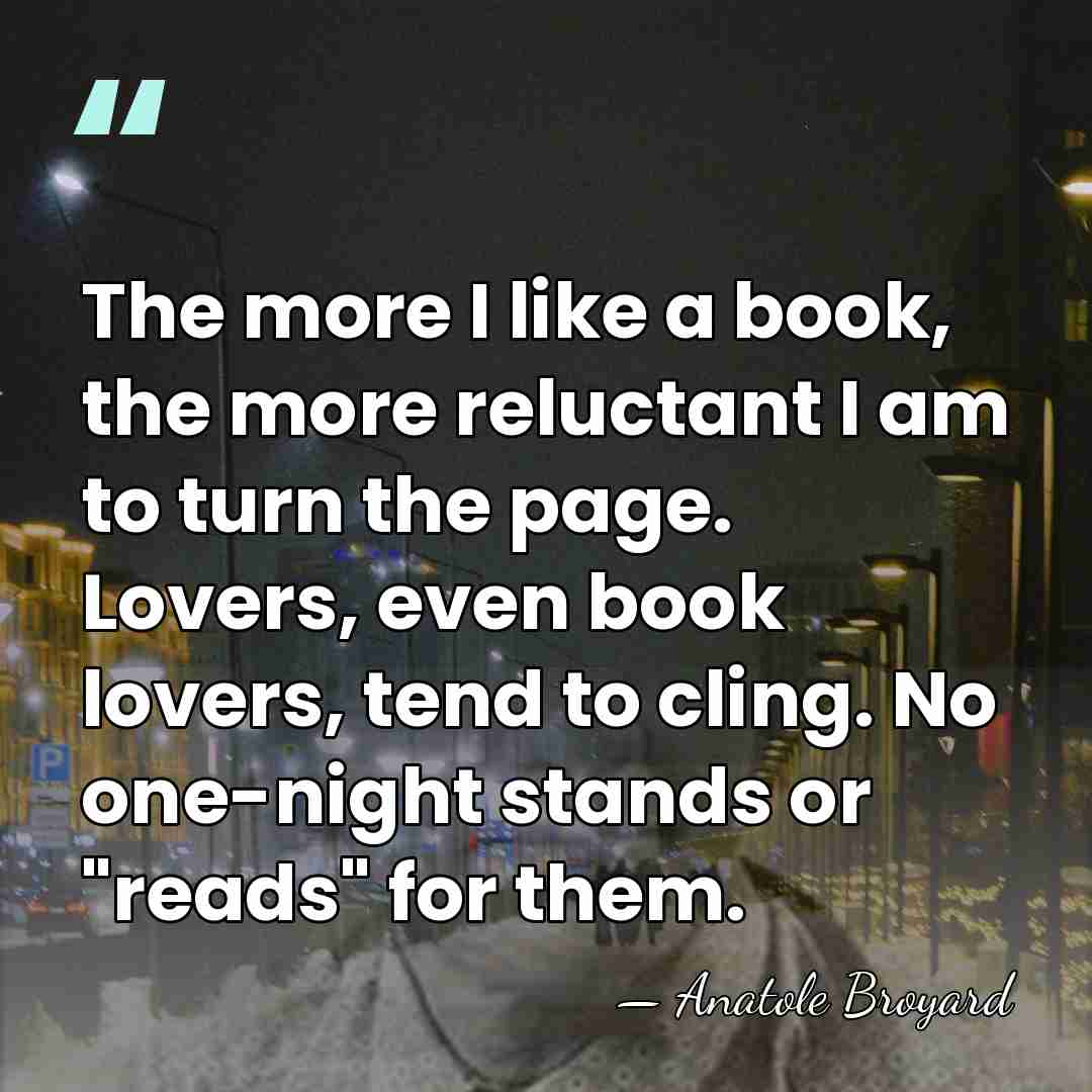 The more I like a book, the more reluctant I am to&hellip; - Anatole Broyard