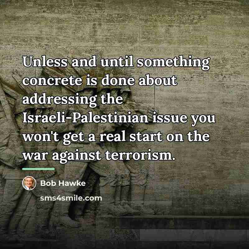 “Unless and until something concrete is done about addressing the…” quote by Bob Hawke