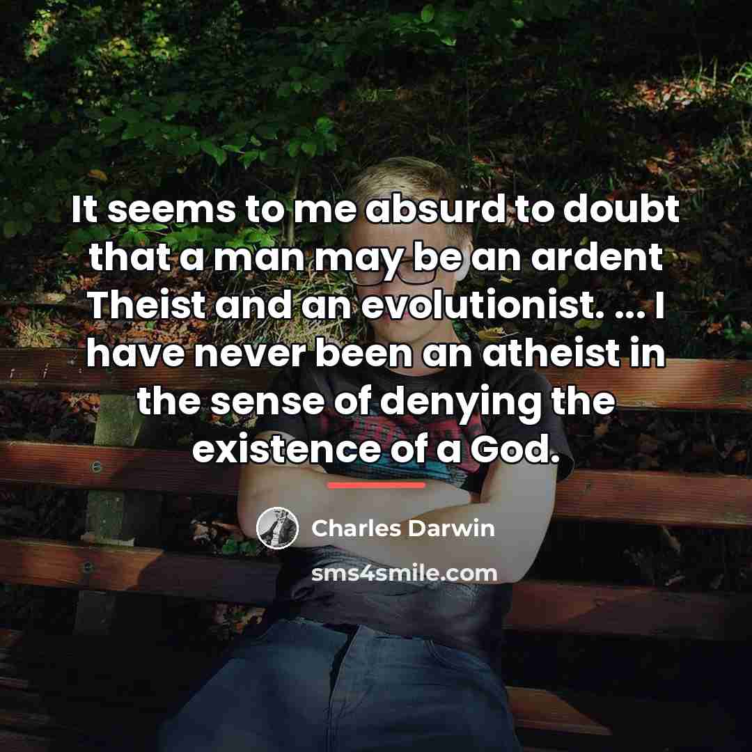 “It seems to me absurd to doubt that a man…” quote by Charles Darwin