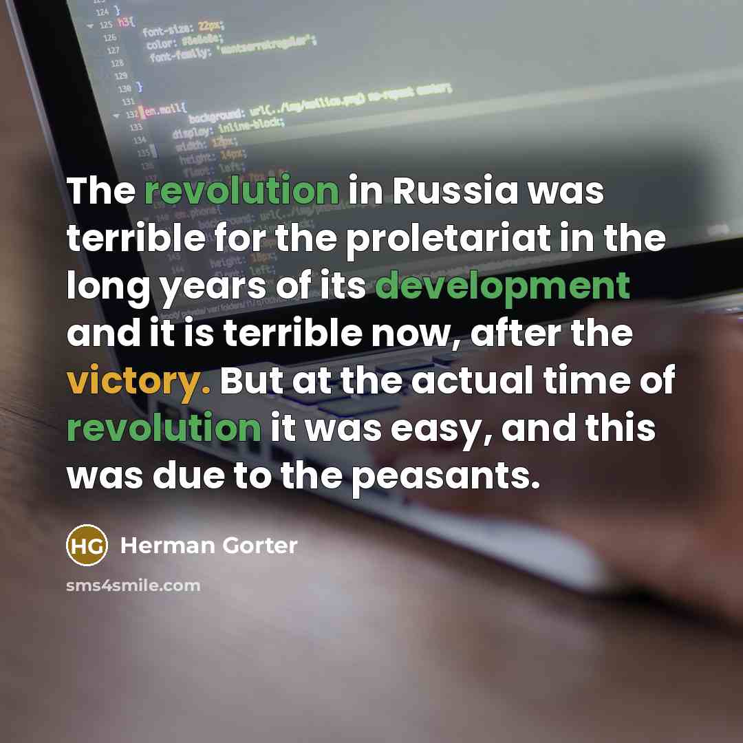 “The revolution in Russia was terrible for the proletariat in…” quote by Herman Gorter