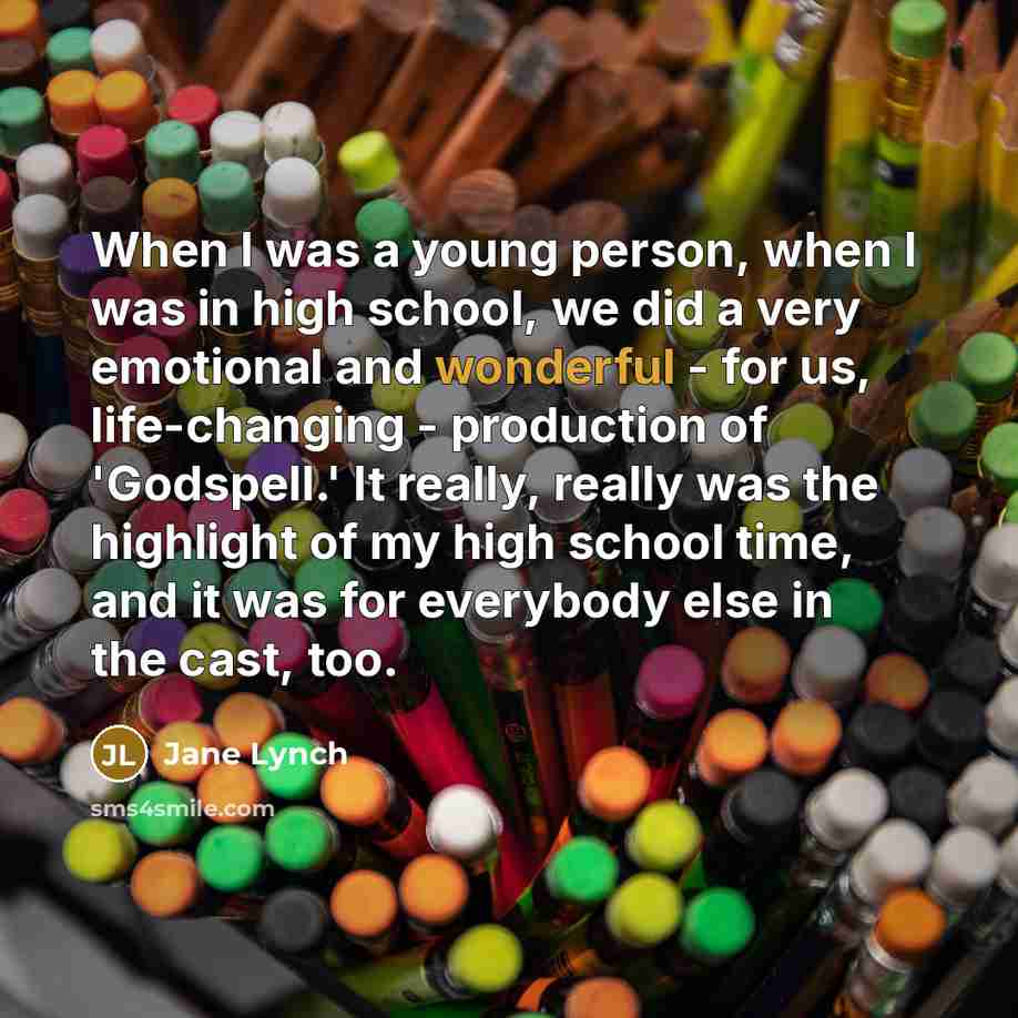 “When I was a young person, when I was in…” quote by Jane Lynch
