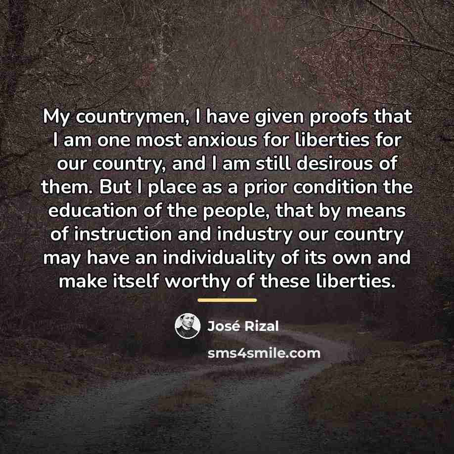 “My countrymen, I have given proofs that I am one…” quote by Jose Rizal