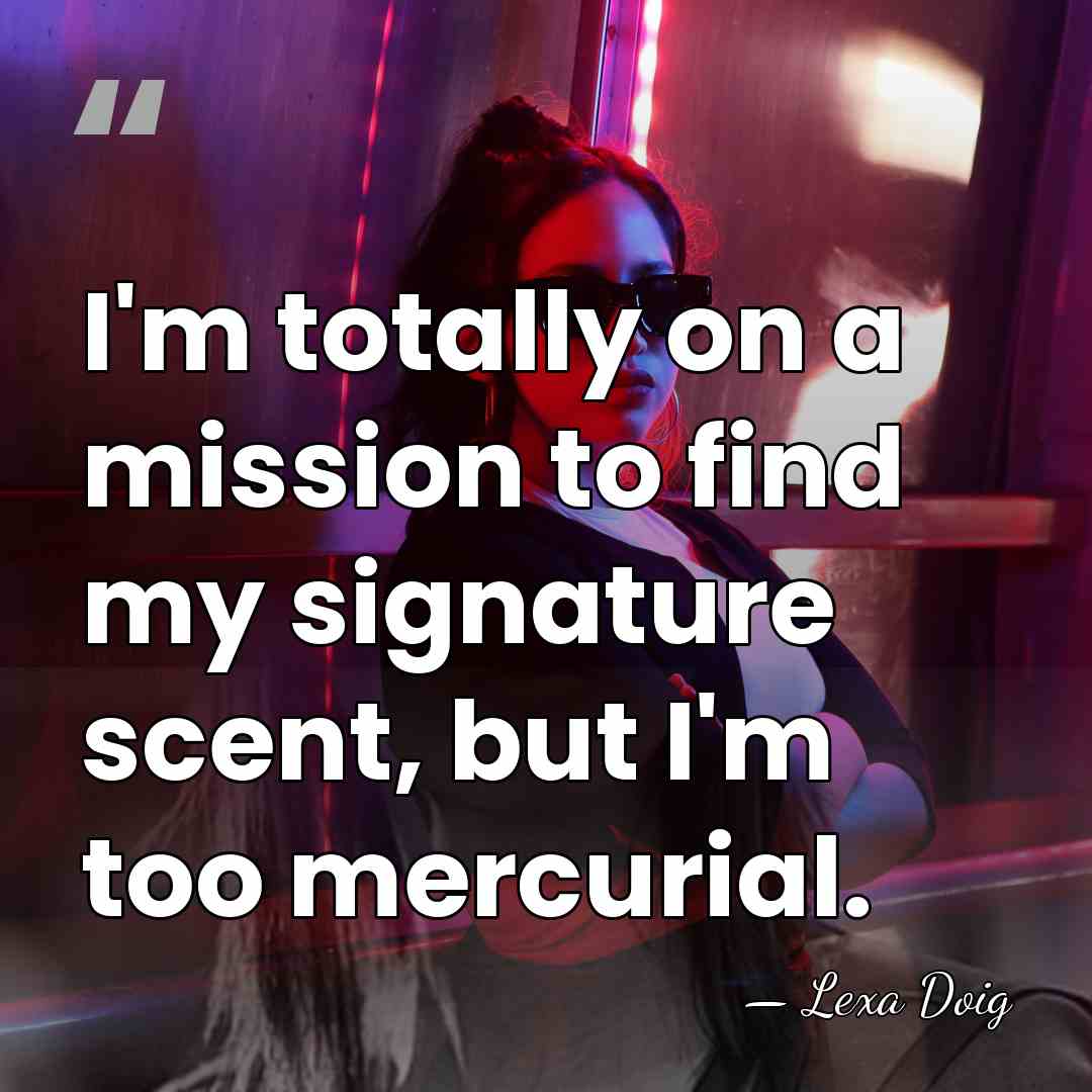 I'm totally on a mission to find my signature scent, but I'm&hellip; - Lexa Doig