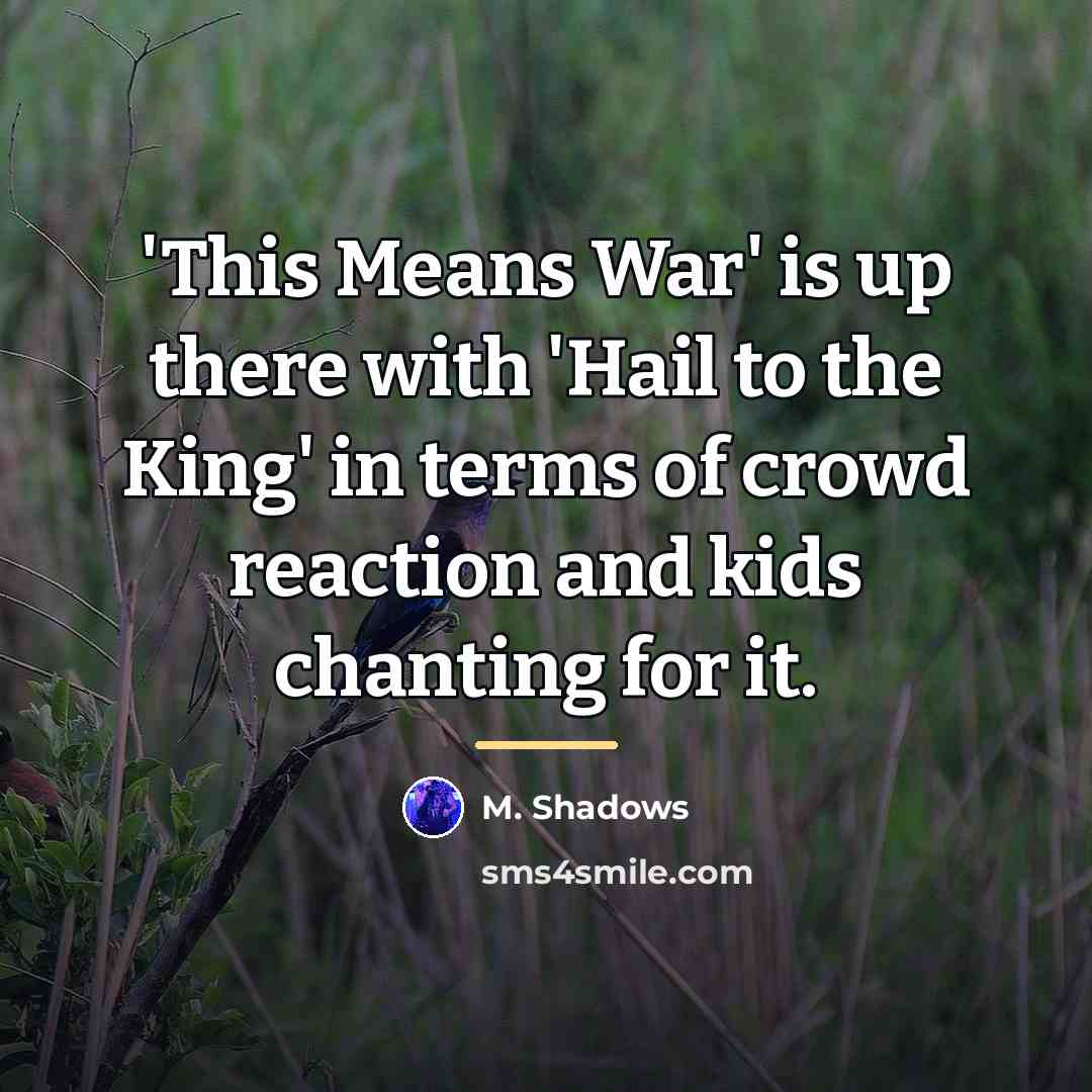 “'This Means War' is up there with 'Hail to the…” quote by M. Shadows