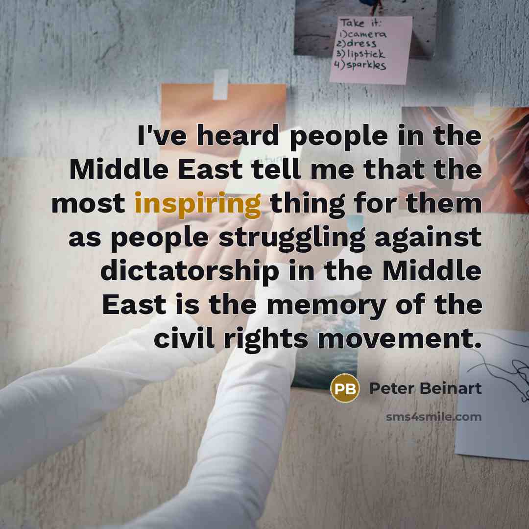 “I've heard people in the Middle East tell me that…” quote by Peter Beinart