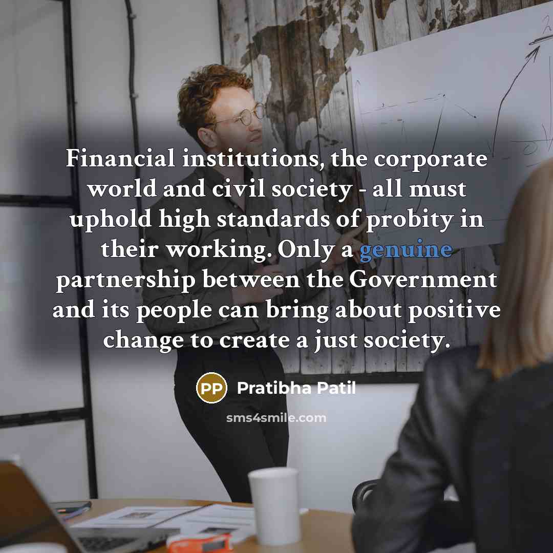 “Financial institutions, the corporate world and civil society - all…” quote by Pratibha Patil