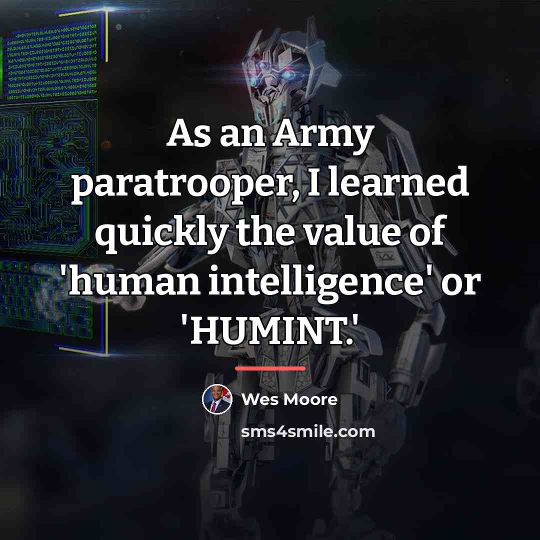 “As an Army paratrooper, I learned quickly the value of…” quote by Wes Moore