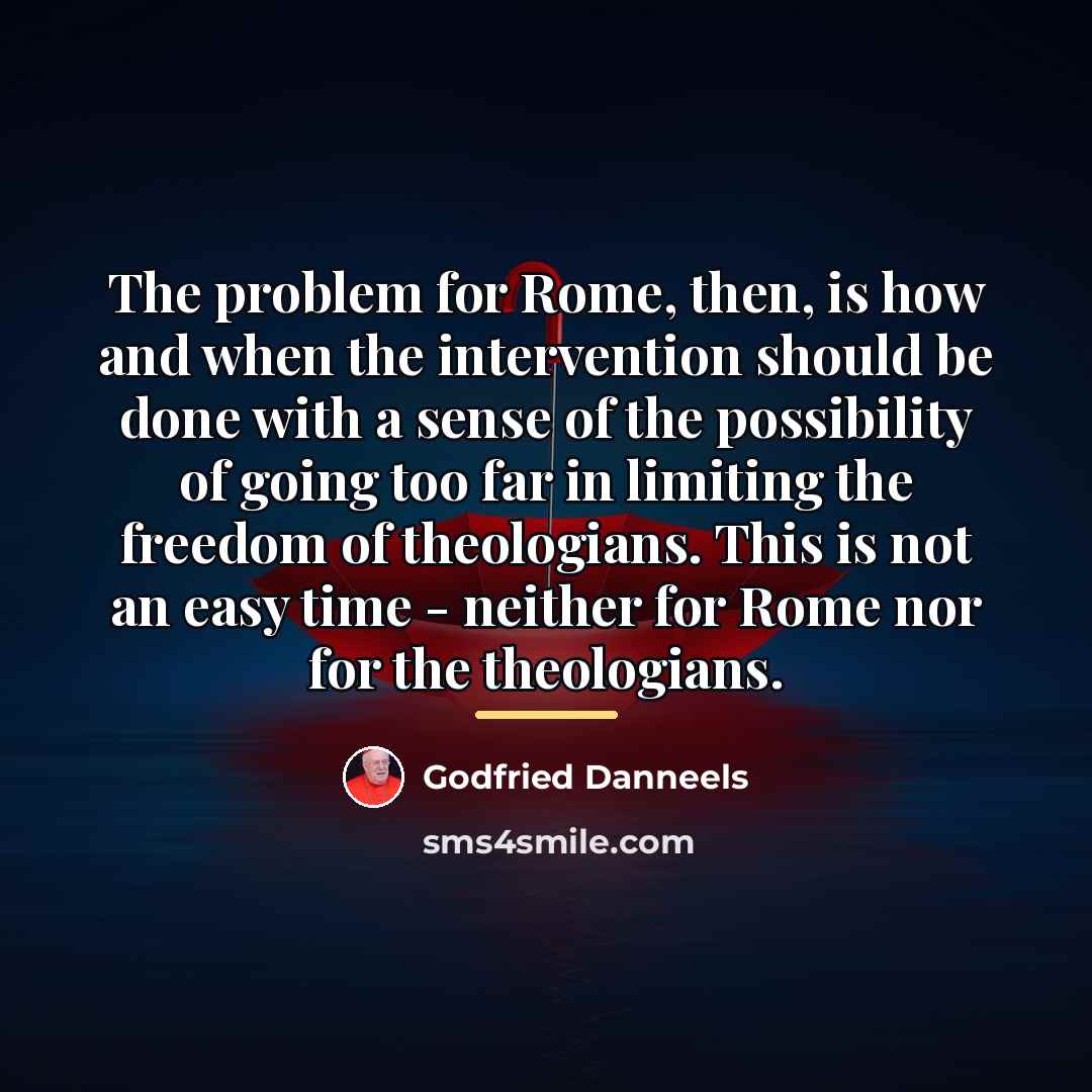“The problem for Rome, then, is how and when the…” quote by Godfried Danneels