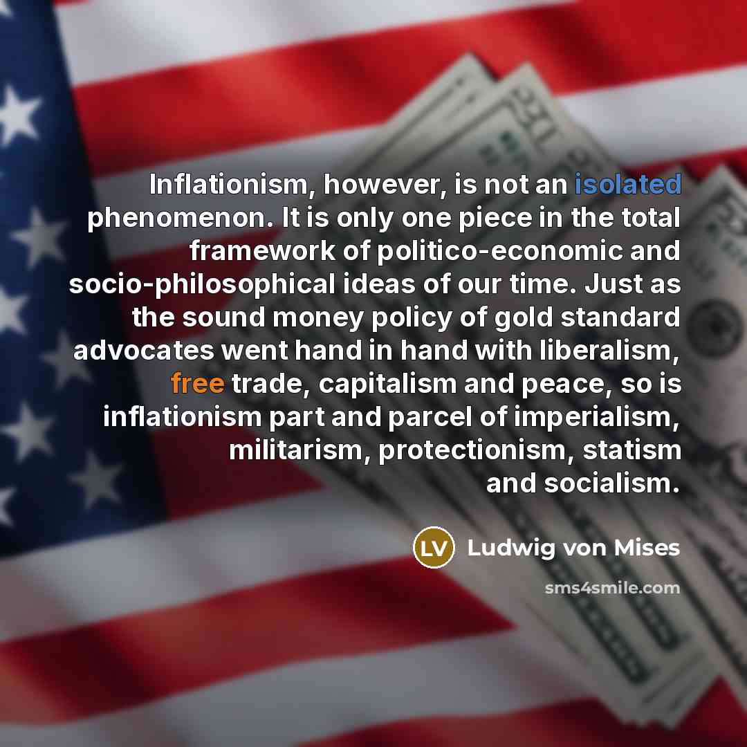 “Inflationism, however, is not an isolated phenomenon. It is only…” quote by Ludwig von Mises