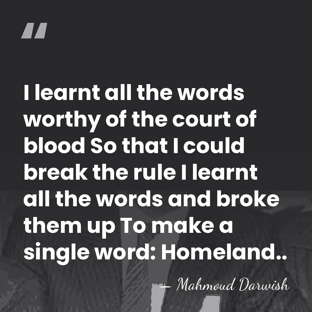 I learnt all the words worthy of the court of blood So&hellip; - Mahmoud Darwish