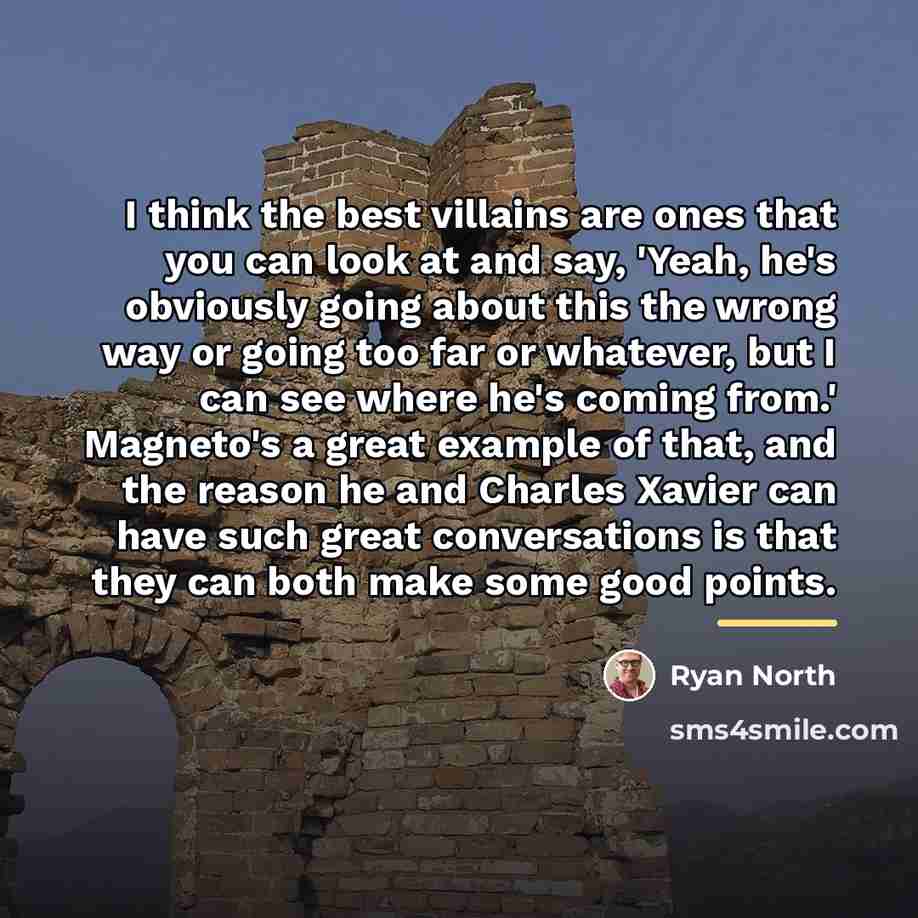 “I think the best villains are ones that you can…” quote by Ryan North