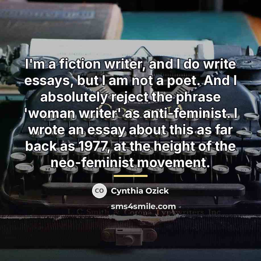 “I'm a fiction writer, and I do write essays, but…” quote by Cynthia Ozick