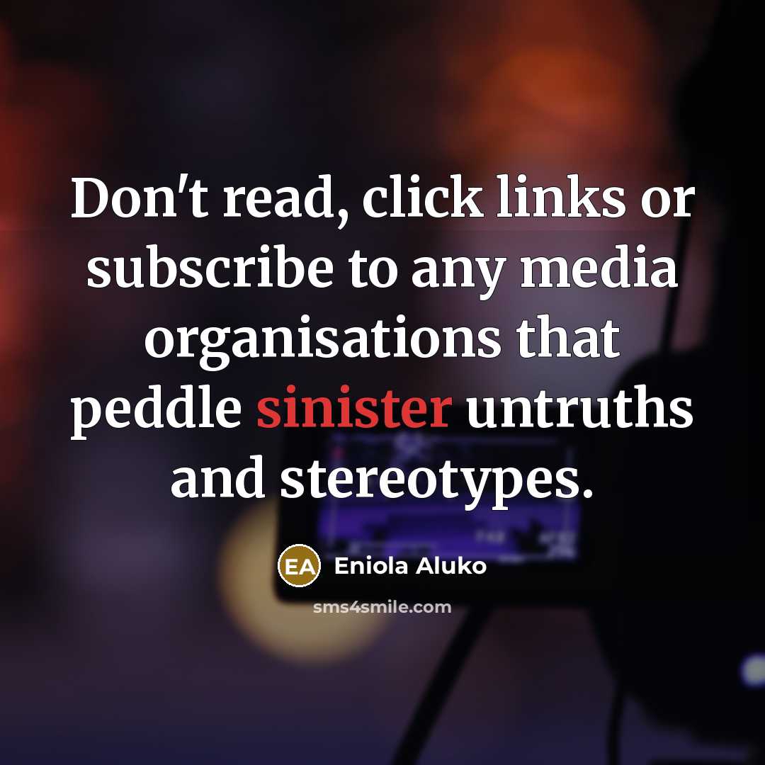 “Don't read, click links or subscribe to any media organisations…” quote by Eniola Aluko