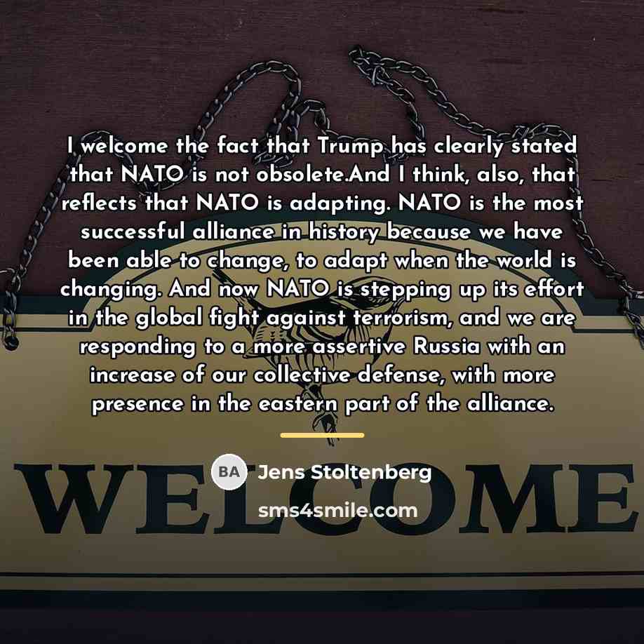 “I welcome the fact that Trump has clearly stated that…” quote by Jens Stoltenberg