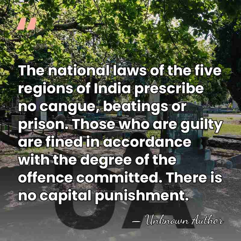 The national laws of the five regions of India prescribe no cangue,&hellip; - Unknown Author