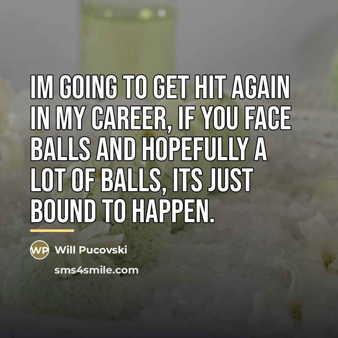 “Im going to get hit again in my career, if…” quote by Will Pucovski
