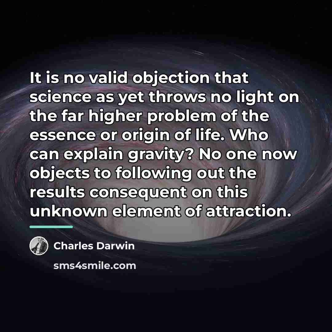 “It is no valid objection that science as yet throws…” quote by Charles Darwin
