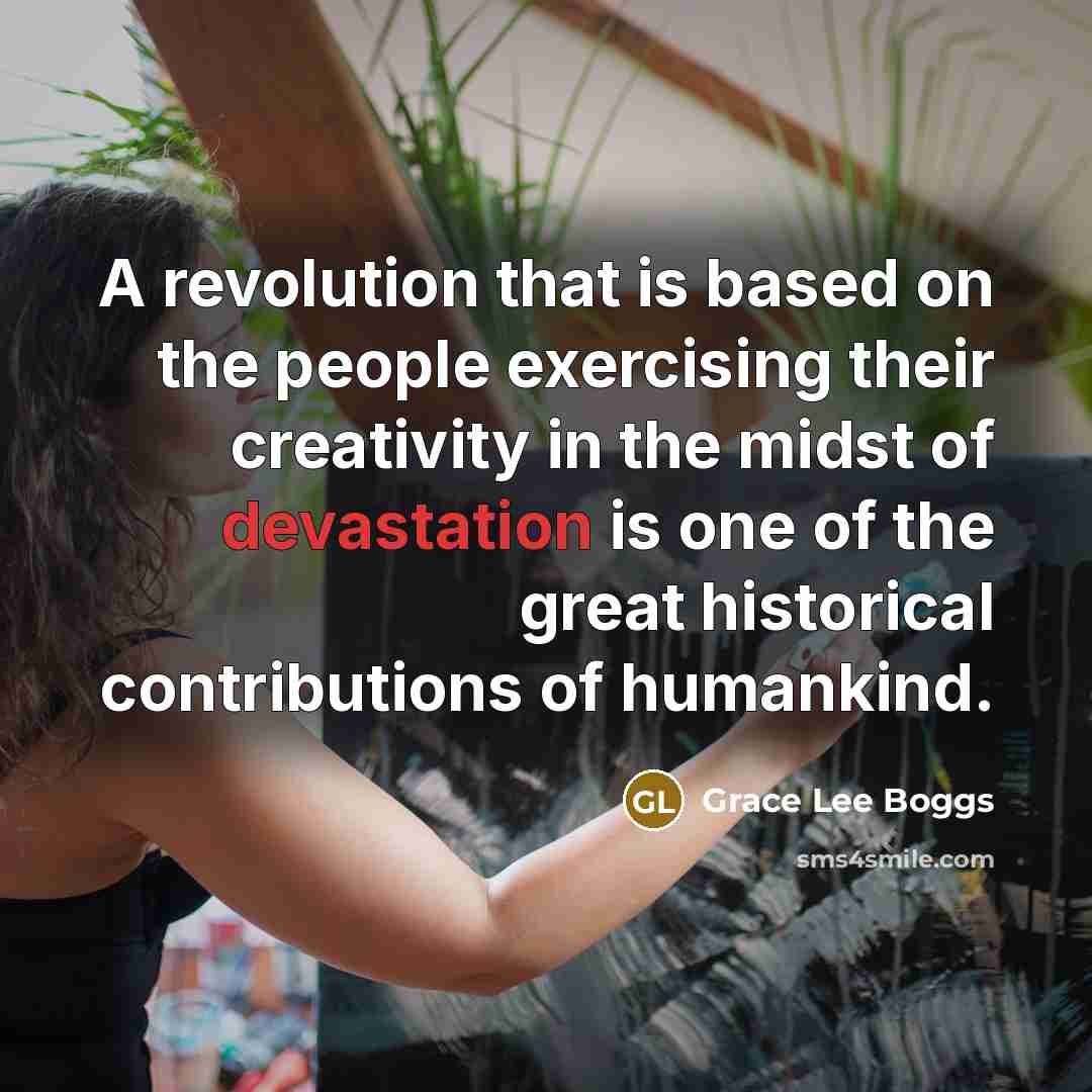 “A revolution that is based on the people exercising their…” quote by Grace Lee Boggs