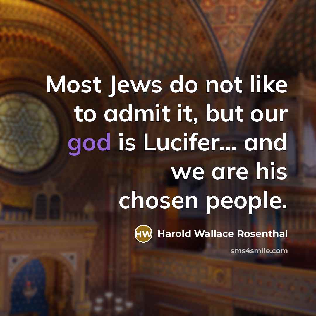 “Most Jews do not like to admit it, but our…” quote by Harold Wallace Rosenthal