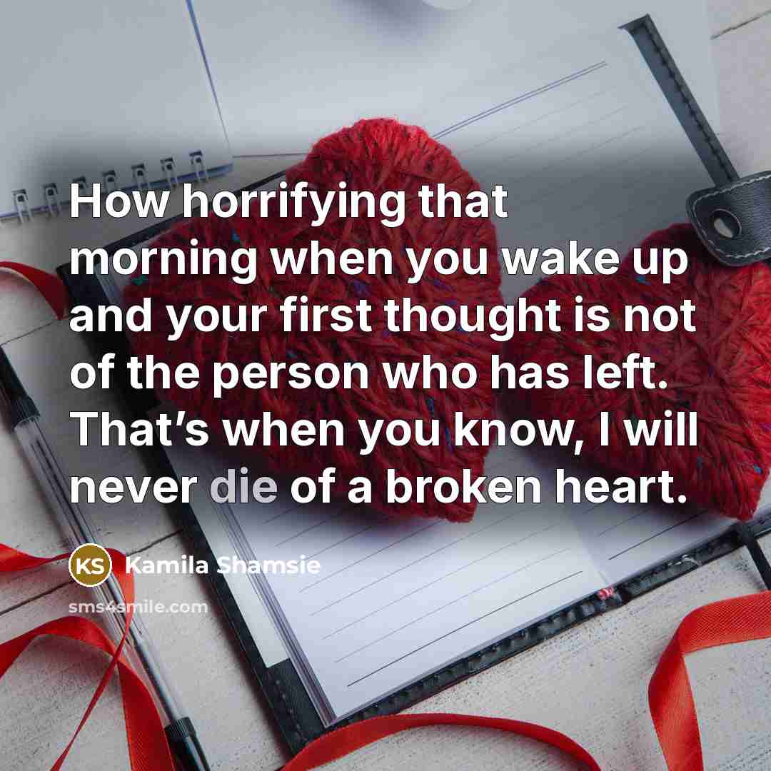 “How horrifying that morning when you wake up and your…” quote by Kamila Shamsie