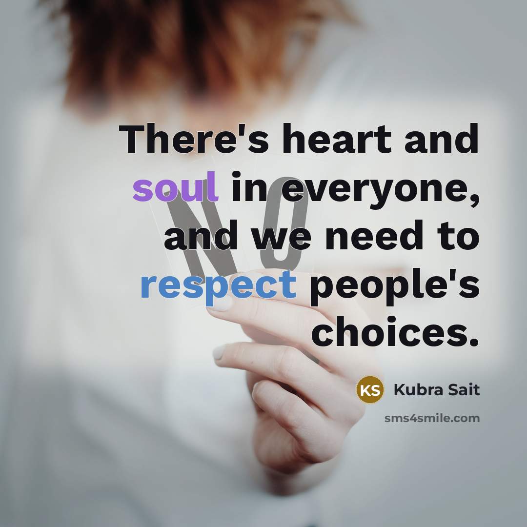 “There's heart and soul in everyone, and we need to…” quote by Kubra Sait