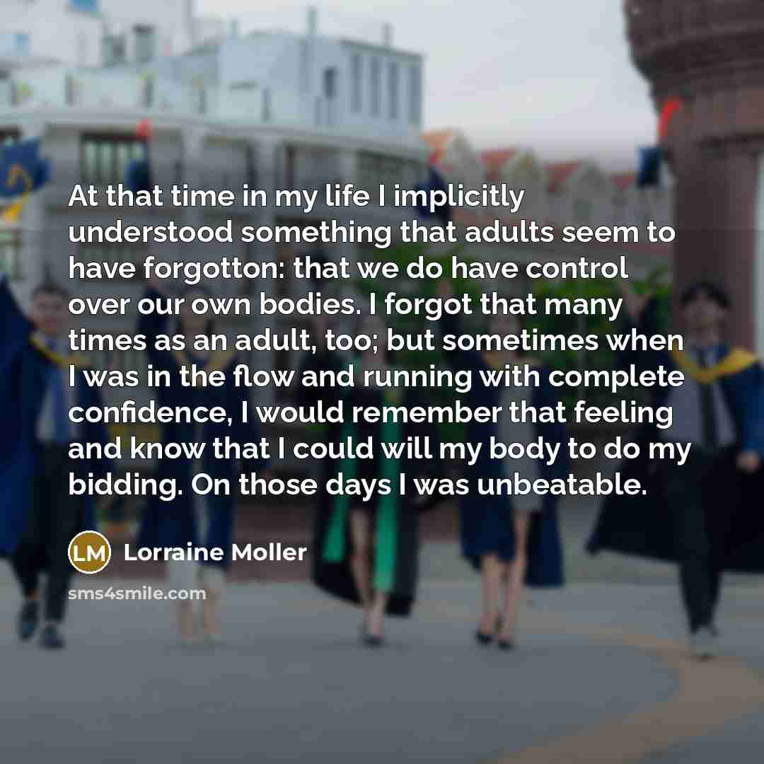 “At that time in my life I implicitly understood something…” quote by Lorraine Moller