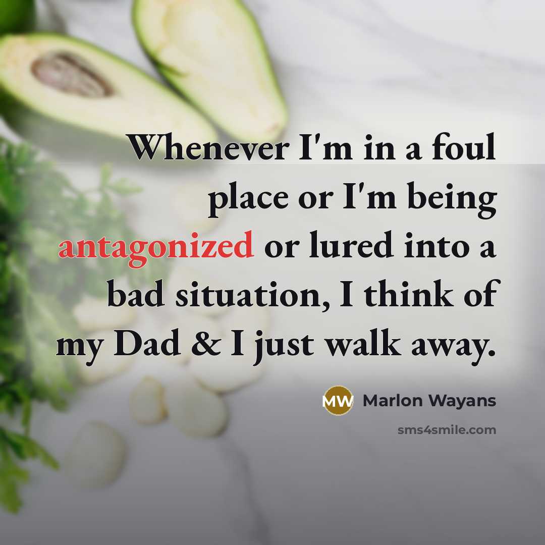 “Whenever I'm in a foul place or I'm being antagonized…” quote by Marlon Wayans