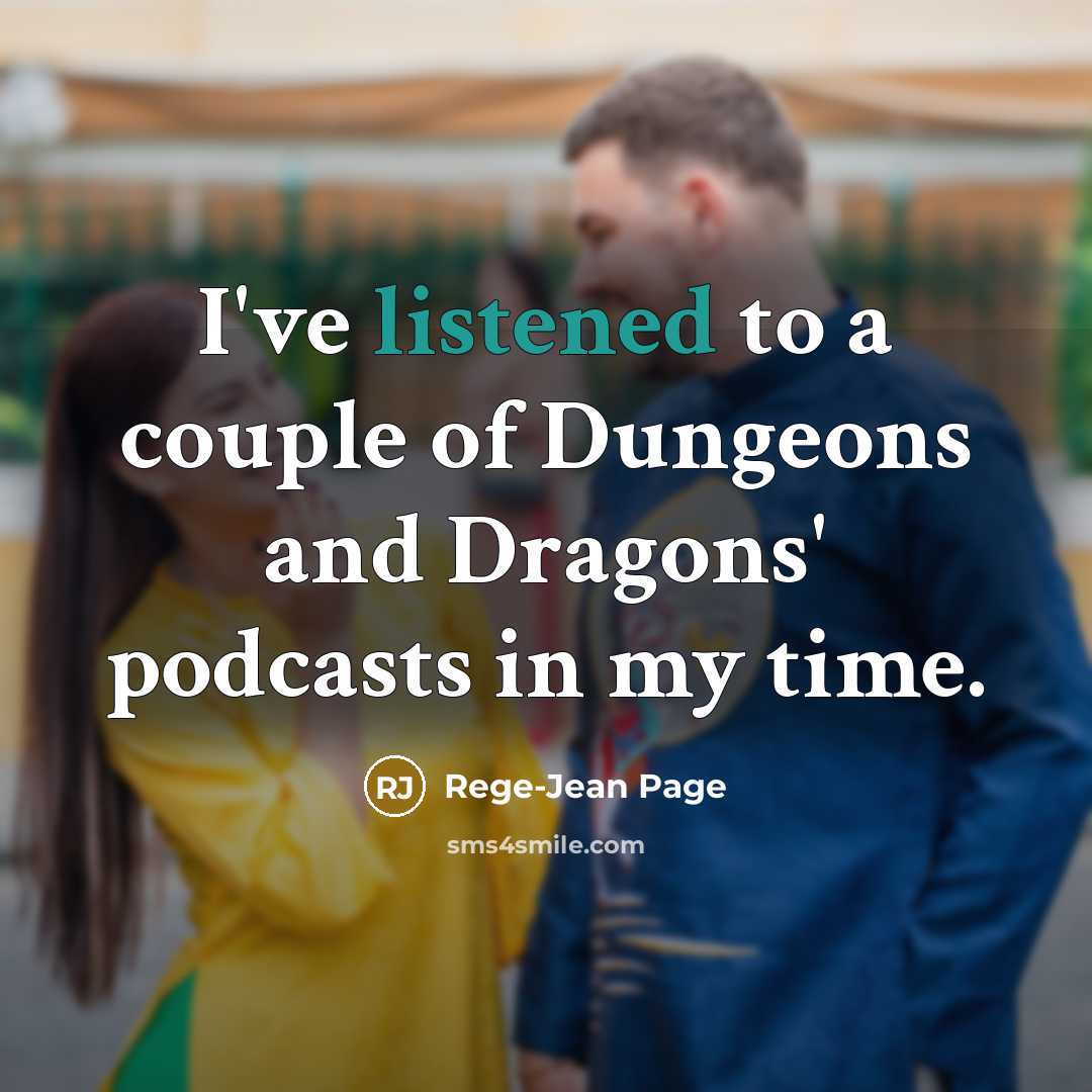 “I've listened to a couple of Dungeons and Dragons' podcasts…” quote by Rege-Jean Page