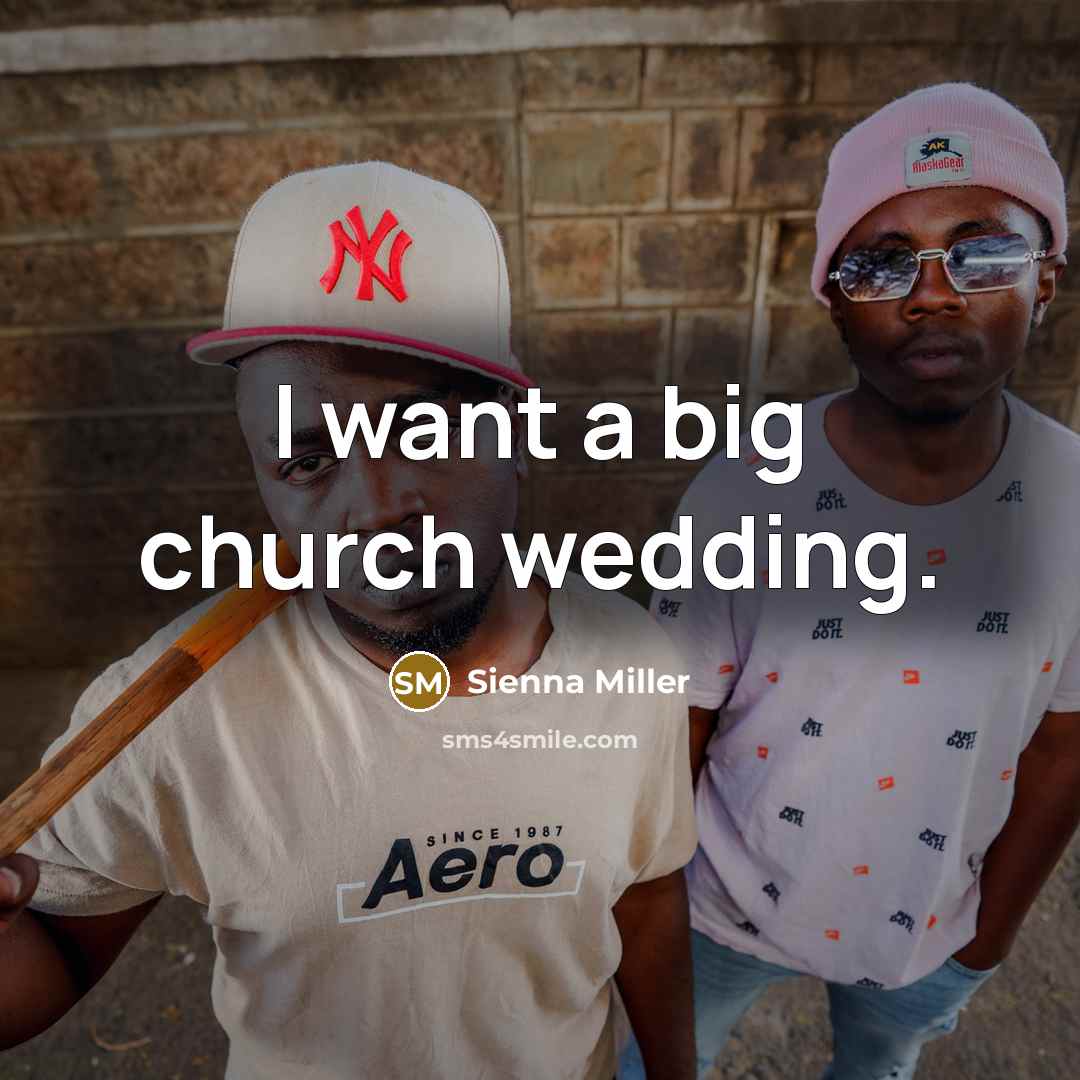 “I want a big church wedding.…” quote by Sienna Miller