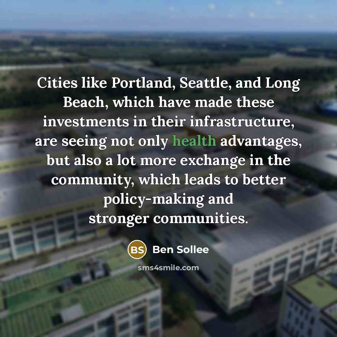 “Cities like Portland, Seattle, and Long Beach, which have made…” quote by Ben Sollee