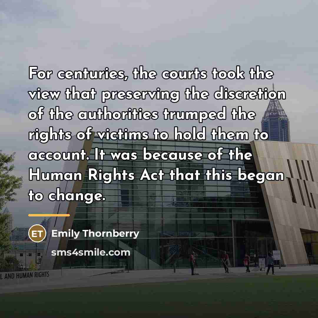 “For centuries, the courts took the view that preserving the…” quote by Emily Thornberry